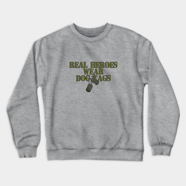 Real Heroes Crewneck Sweatshirt by MonarchGraphics